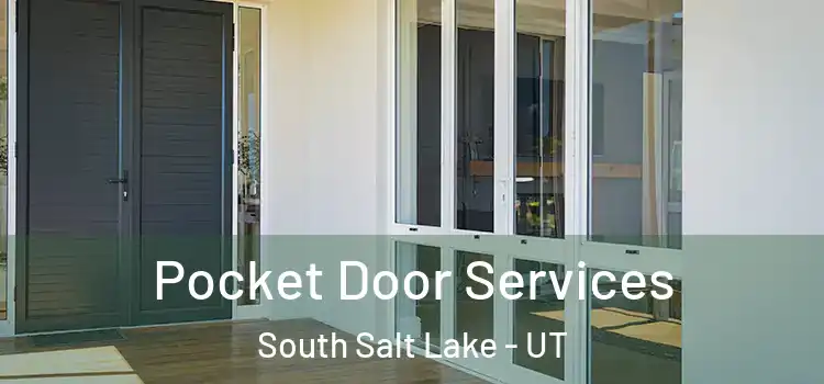 Pocket Door Services South Salt Lake - UT