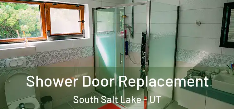 Shower Door Replacement South Salt Lake - UT