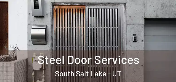 Steel Door Services South Salt Lake - UT